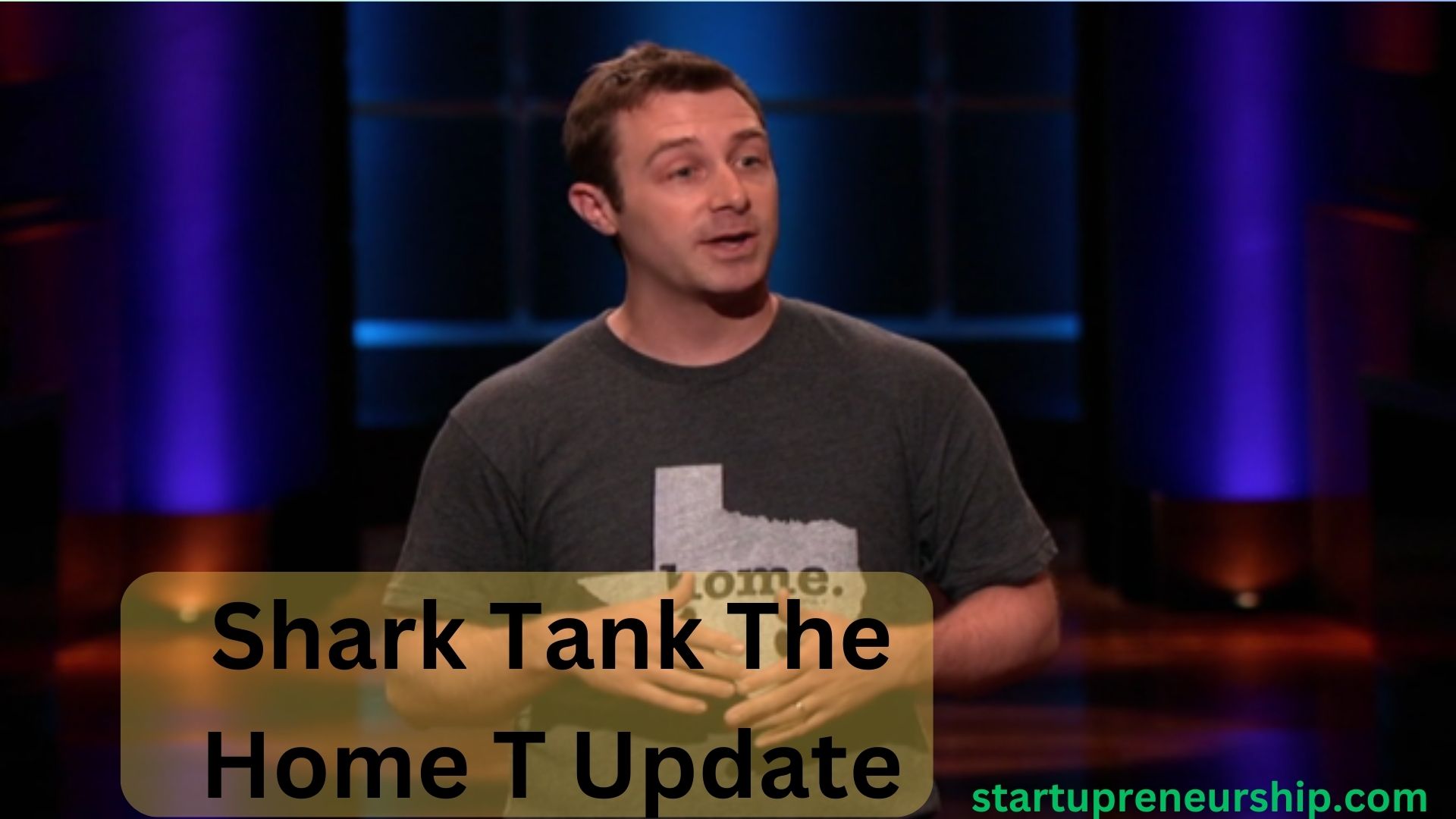 Home T Shirt Shark Tank Update