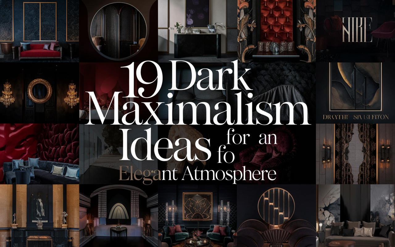 31 Dark Maximalism Ideas for an Elegant Atmosphere