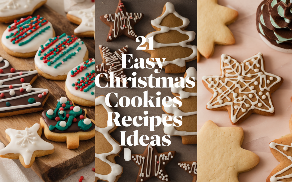 21 Easy Christmas Cookies Recipes Ideas 21 Easy Christmas Cookies Recipes Ideas